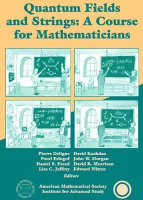 Quantum Fields and Strings: A Course for Mathematicians (Volume 2)