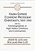 Hakka Chinese Confront Protestant Christianity, 1850-1900: With the Autobiographies of Eight Hakka Christians, and Commentary (Studies on Modern China)