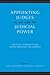 Appointing Judges in an Age of Judicial Power: Critical Perspectives from around the World
