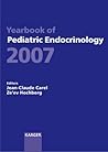 Yearbook of Pediatric Endocrinology 2007: Endorsed by the European Society for Paediatric Endocrinology