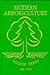 Modern Arboriculture: A Sys...