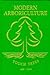 Modern Arboriculture: A Systems Approach to the Care of Trees and Their Associates