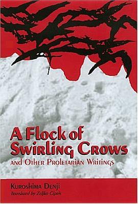 A Flock of Swirling Crows: and Other Proletarian Writings (Paperback)
