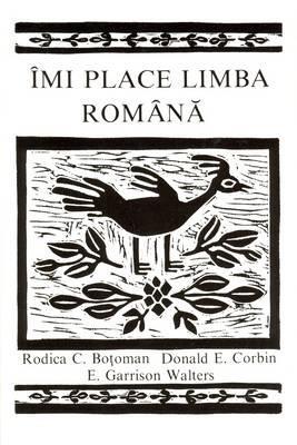 Ȋmi Place Limbă Română: A Romanian Reader (Paperback)