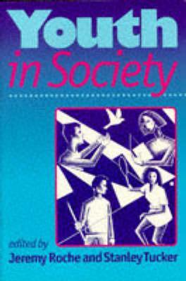 Youth in Society: Contemporary Theory, Policy and Practice (Published in association with The Open University)