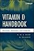 Vitamin D Handbook: Structures, Synonyms, and Properties