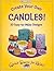 Create Your Own Candles!: 3...