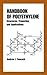 Handbook of Polyethylene: Structures: Properties, and Applications (Plastics Engineering)