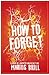 How to Forget