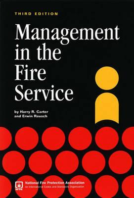 MANAGEMENT IN THE FIRE SERVICE 3E: .