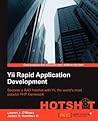 Yii Rapid Application Development Hotshot Yii Rapid Application Development Hotshot