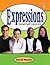 Expressions 1: Meaningful English Communication