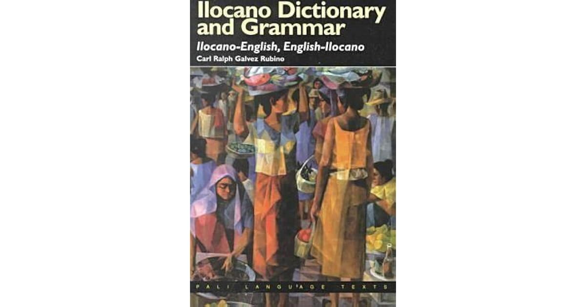 Ilocano Dictionary And Grammar Ilocano English, English Ilocano by