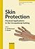 Skin Protection: Practical ...