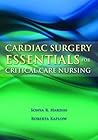 Cardiac Surgery Essentials for Critical Care Nursing (Hardin, Cardiac Surgery Essentials for Critical Care Nursing)