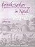 British Settlers in Natal 1824-1857 Vol. 7: A Biographical Register (Gadney-Guy)