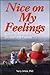 Nice on My Feelings: Nurtur...