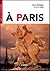 A Paris (Lire Et Voyager)