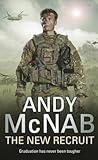 The New Recruit by Andy McNab The New Recruit by Andy McNab