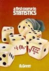 A First Course in Statistics