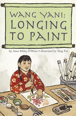 READING 2000 LEVELED READER 4.117A WANG YANI: LONGING TO PAINT