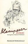 Klemperer on Music: Shavings from a Musician's Workbench