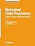 Biological Child Psychiatry: Recent Trends and Developments (Advances in Biological Psychiatry)