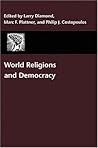 World Religions and Democracy (A Journal of Democracy Book)