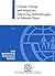 Climate Change and Migration: Improving Methodologies to Estimate Flows (Iom Migration Research Series)