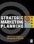 Strategic Marketing Planning