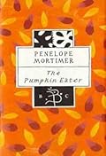 The Pumpkin Eater (Bloomsbury Classics)