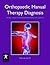 Orthopaedic Manual Therapy Diagnosis: Spine and Temporomandibular Joints: . (Contemporary Issues in Physical Therapy and Rehabilitation Medicine)