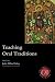 Teaching Oral Traditions by John Miles Foley