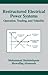 Restructured Electrical Power Systems: Operation: Trading, and Volatility (Power Engineering (Willis))