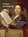 Visions of Antiquity: The Society of Antiquaries of London 1707-2007 (Archaeologia)