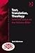 Text, Translation, Theology: Selected Essays on the Hebrew Bible (Society for Old Testament Study)