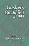Gaskets and Gasketed Joints (Mechanical Engineering)