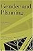 Gender and Planning: A Reader