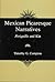 Mexican Picaresque Narratives by Timothy G. Compton