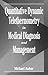 Quantitative Dynamic Telethermometry in Medical Diagnosis and Management