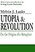 Utopia and Revolution: On t...