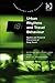 Urban Rhythms and Travel Behaviour: Spatial and Temporal Phenomena of Daily Travel (Transport and Society)