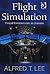 Flight Simulation: Virtual Environments in Aviation