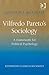 Vilfredo Pareto's Sociology (Rethinking Classical Sociology)