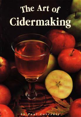 Art of Cidermaking (Paperback)