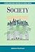 Society (A Documentary History of Hong Kong)