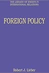 Foreign Policy (The Library of Essays in International Relations)