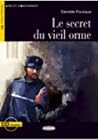 Le Secret Du Vieil Orme (Lire Et S'Entrainer) (French Edition)