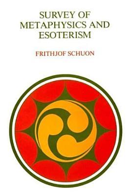 Survey of Metaphysics and Esoterism