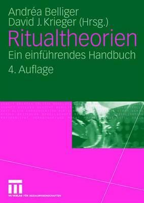 Ritualtheorien: Ein einführendes Handbuch